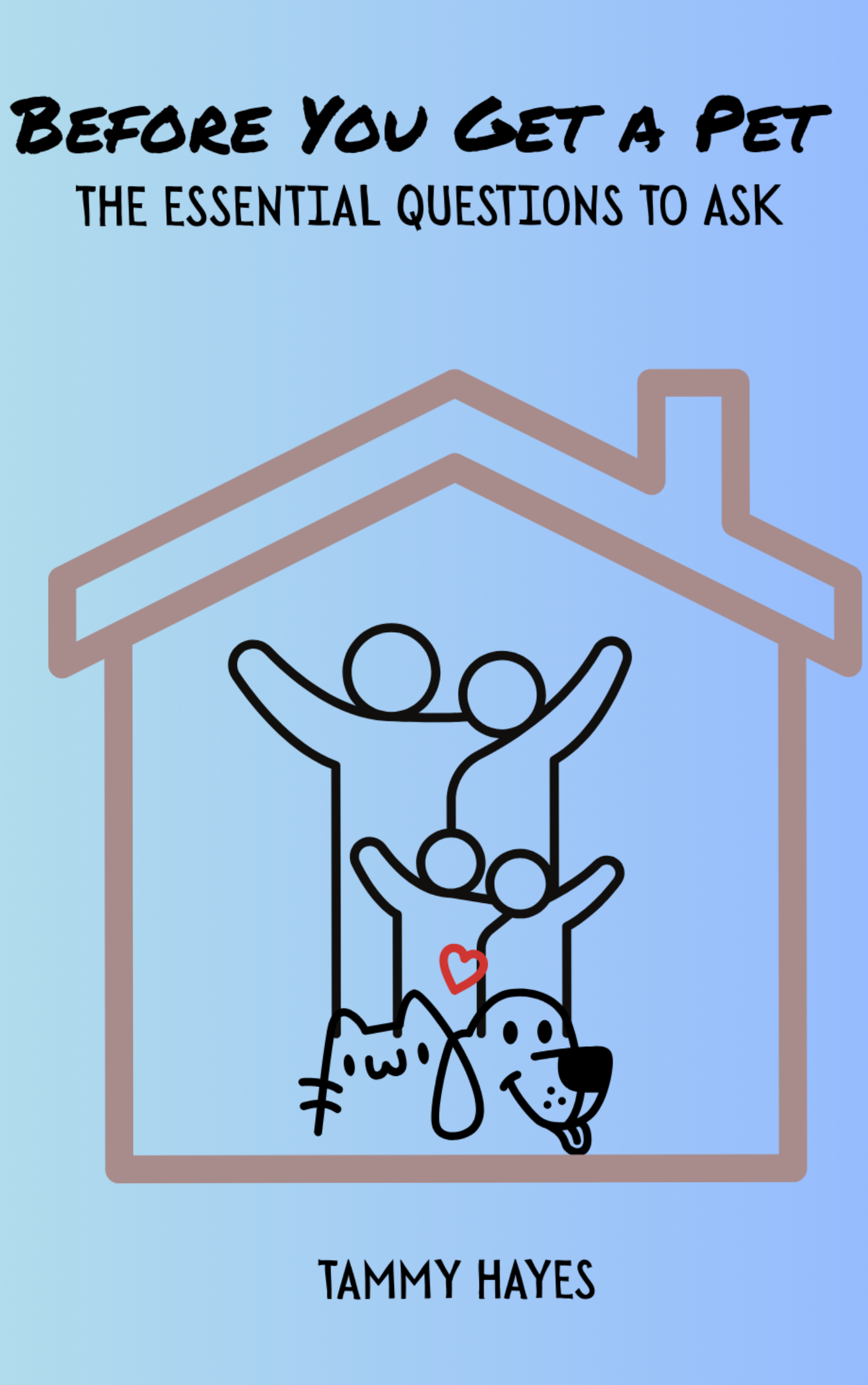 Before You Get a Pet: The Essential Questions to Ask