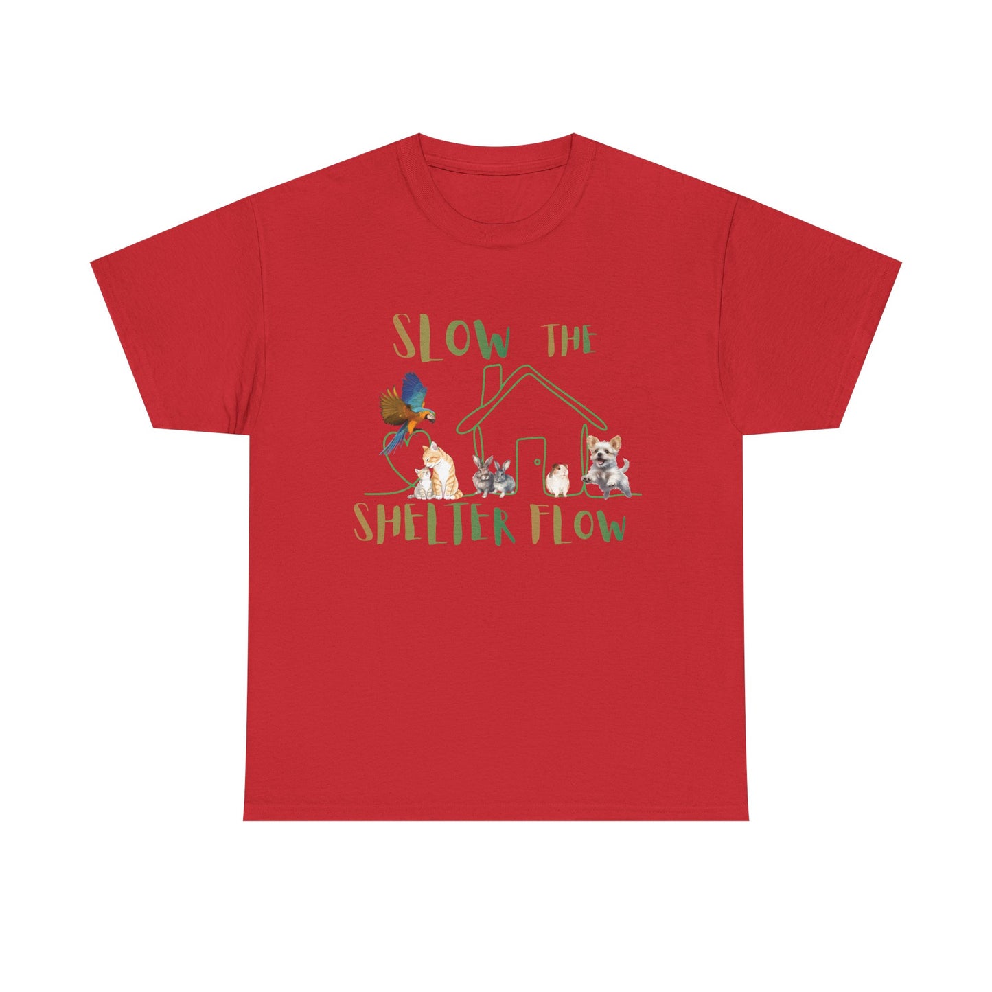 T-Shirt — "Slow the Shelter Flow" Graphic Tee