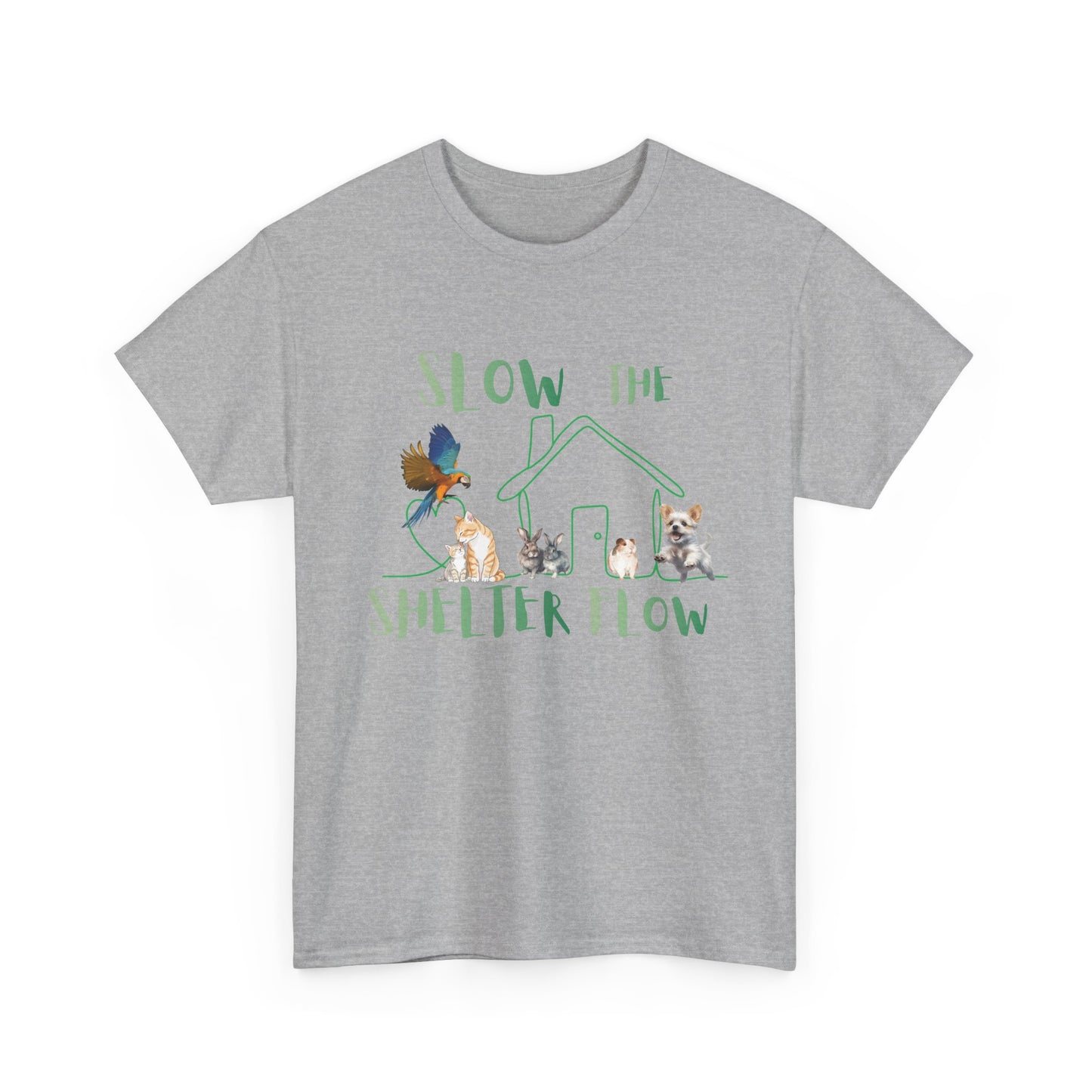 T-Shirt — "Slow the Shelter Flow" Graphic Tee