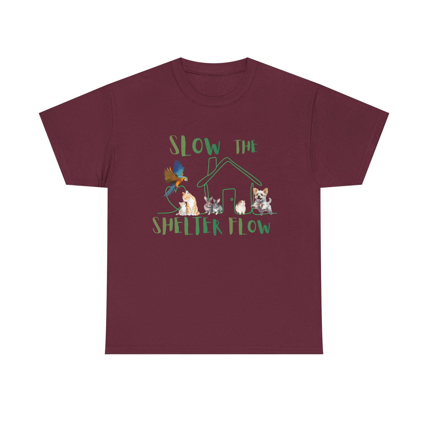 T-Shirt — "Slow the Shelter Flow" Graphic Tee