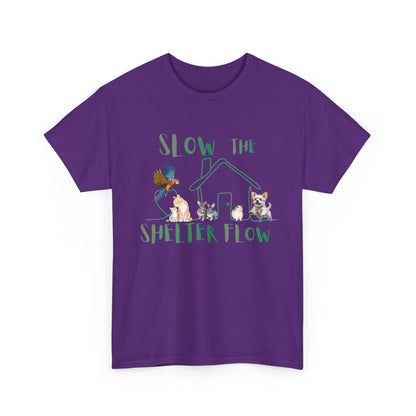 T-Shirt — "Slow the Shelter Flow" Graphic Tee