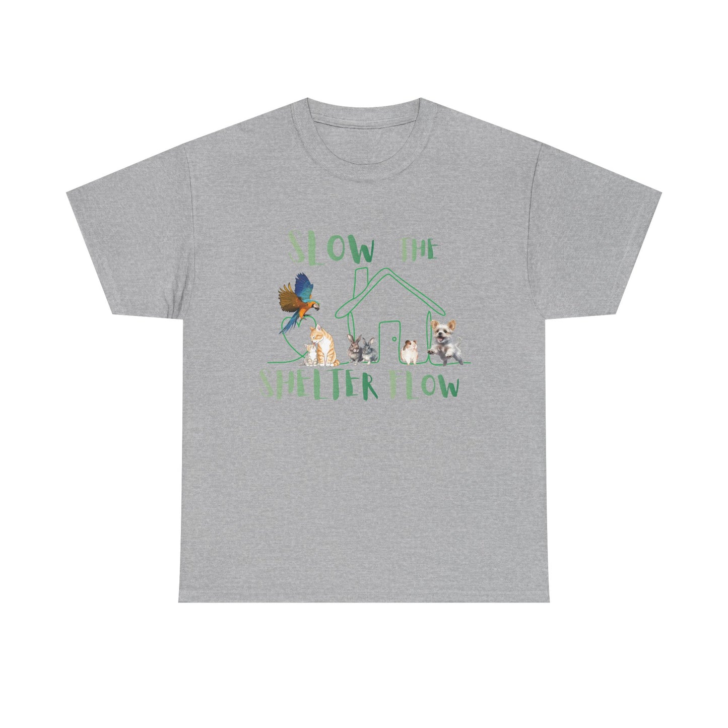 T-Shirt — "Slow the Shelter Flow" Graphic Tee