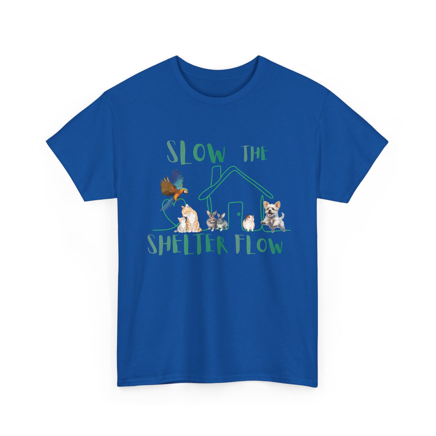 T-Shirt — "Slow the Shelter Flow" Graphic Tee