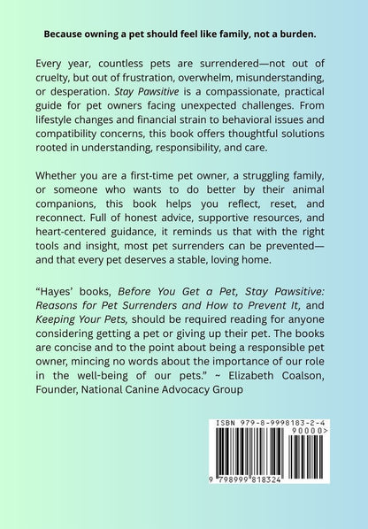 Stay Pawsitive - Reasons for Pet Surrender and How to Prevent It