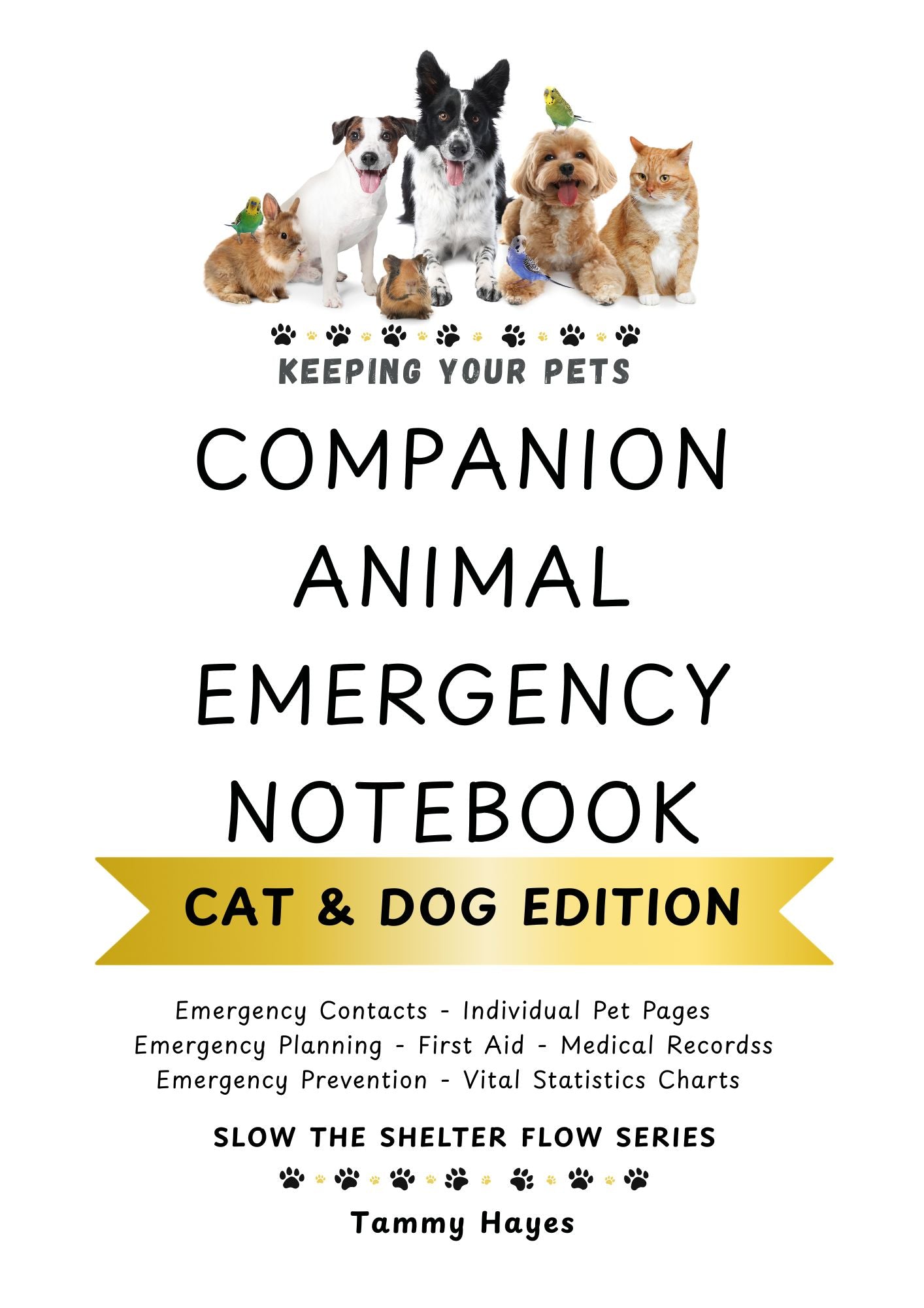 Companion Animal Emergency Notebook - Cat & Dog Edition